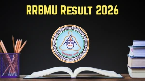 RRBMU Result 2026 Out at univindia.org Direct Link to Download Part III Result RRBMU Result 2026 Out at univindia.org Direct Link to Download Part III Result
