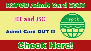 RSPCB JEE and JSO Admit Card 2026 OUT - Download Here