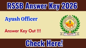 RSSB Ayush Officer Answer Key 2026 OUT - Download PDF & Raise Objection