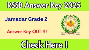 RSSB Jamadar Grade 2 Answer Key 2025 OUT - Download PDF & Raise Objection