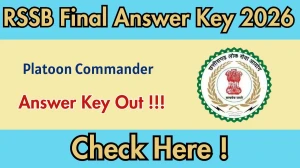RSSB Platoon Commander Final Answer Key 2026 OUT - Download PDF & Raise Objection