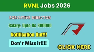 RVNL Executive Director Recruitment 2026 - Apply Offline