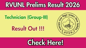 RVUNL Technician (Group-III) Prelims Result 2026 OUT - Download Merit List & Scorecard