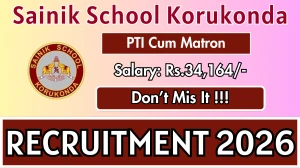 Sainik School Korukonda PTI Cum Matron Recruitment 2026 - Apply Offline