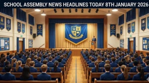 School Assembly News Headlines Today 8th January 2026: Top National, World, Sports, and Business News