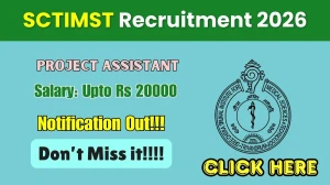 SCTIMST Project Assistant Recruitment 2026 - Apply Online
