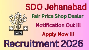 SDO Jehanabad Fair Price Shop Dealer Recruitment 2026 - Apply Offline for 94 Posts