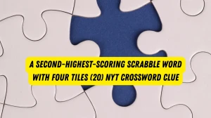 Second-highest-scoring Scrabble word with four tiles (20) NYT Crossword Clue