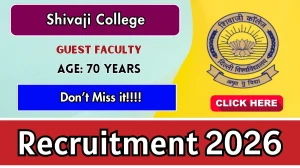 Shivaji College Delhi Guest Faculty Recruitment 2026 – Walk in