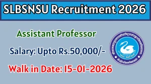 SLBSNSU Assistant Professor Recruitment 2026 – Walk in