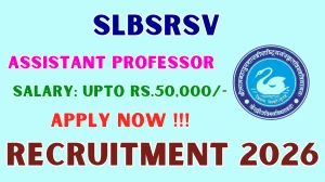 SLBSRSV Assistant Professor Recruitment 2026 - Apply Offline