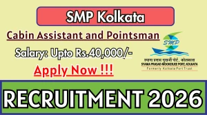 SMP Kolkata Recruitment 2026 - Apply Offline for 8 Cabin Assistant and Pointsman Posts