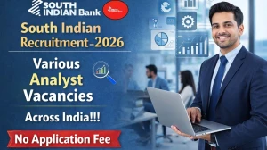 South Indian Bank Recruitment 2026 - Apply Online for Credit Analyst, Lead Analyst and Other Posts