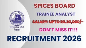 Spices Board Trainee Analyst Recruitment 2026 – Walk in