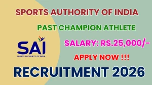 Sports Authority of India Past Champion Athlete Recruitment 2026 - Apply Offline