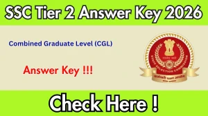 SSC CGL Tier 2 Answer Key 2026 - Download Response Sheet PDF & Raise Objection