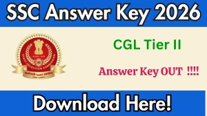 SSC CGL Tier II Answer Key 2026 OUT - Download PDF & Raise Objection SSC CGL Tier II Answer Key 2026 OUT - Download PDF & Raise Objection