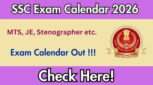 SSC Exam Calendar 2026 Released – Check Exam Dates & Schedule PDF