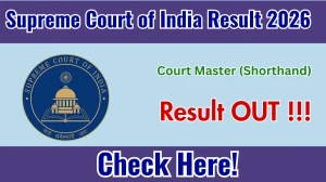 Supreme Court of India Court Master (Shorthand) Result 2026 OUT (Direct Link) - Download Scorecard @sci.gov.in