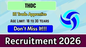 THDC ITI Trade Apprentice Recruitment 2026 - Apply Online for 30 Posts