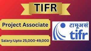 TIFR Project Associate Recruitment 2026 - Apply Offline