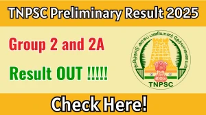 TNPSC Group 2 and 2A Preliminary Result 2025 OUT - Download Merit List PDF