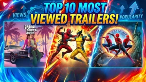 Top 10 Most Viewed Trailer: Which is Most Viewed Trailer on Youtube in 24 Hours