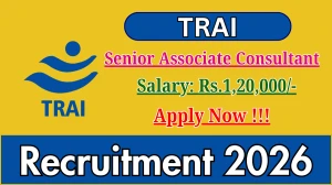 TRAI Senior Associate Consultant Recruitment 2026 - Apply Online for 01 Posts