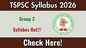 TSPSC Group 2 Syllabus 2026 Out – Download PDF & Exam Pattern