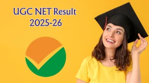 UGC NET December Result 2025-26 at ugcnet.nta.nic.in Direct Link to Download UGC NET Result