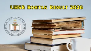 UHSR Rohtak Result 2026 Out at uhsr.ac.in Direct Link to Download UG and PG Course Result