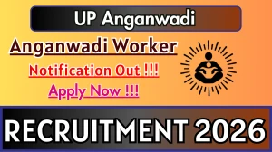 UP Anganwadi Worker Recruitment 2026 - Apply Online for 71 Posts