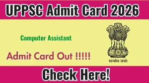 UPPSC Computer Assistant Admit Card 2026 OUT - Download Here