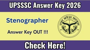 UPSSSC Stenographer Answer Key 2026 OUT - Download PDF & Raise Objection