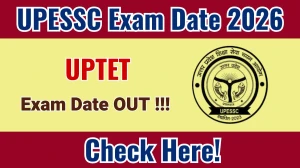UPTET Exam Date 2026 OUT – Check Complete Schedule, Admit Card & Details