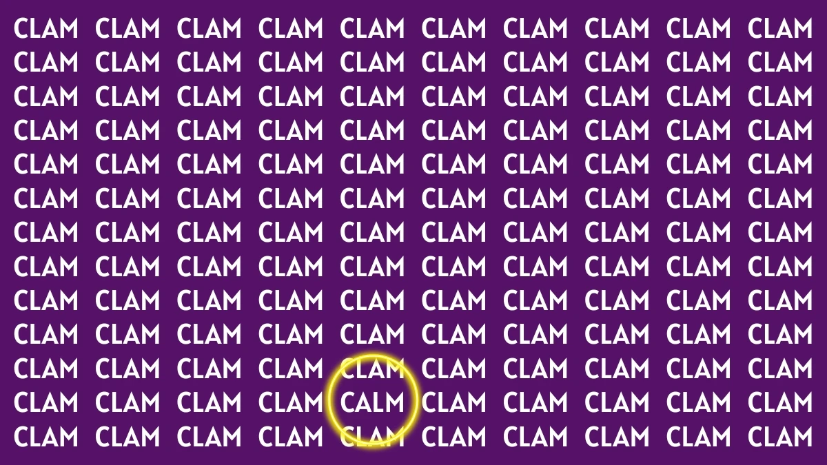 Visual Illusion: Within 7 Seconds Spot the Word CALM among CLAM