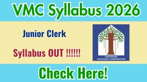 VMC Junior Clerk Syllabus 2026 - Download PDF and Exam Pattern