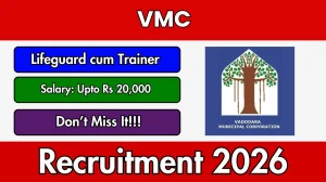 VMC Lifeguard cum Trainer Recruitment 2026 – Walk in for 24 Posts