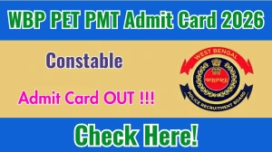 WBP Constable PET PMT Admit Card 2026 Out - Download Here