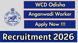 WCD Odisha Anganwadi Worker Recruitment 2026 - Apply Online