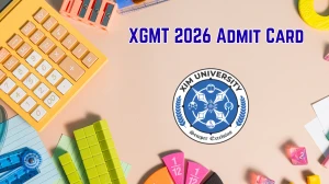 XGMT 2026 Admit Card OUT at xim.edu.in Check XGMT Hall Ticket Details Here XGMT 2026 Admit Card OUT at xim.edu.in Check XGMT Hall Ticket Details Here