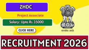 ZHDC Project Associate Recruitment 2026 - Apply Offline