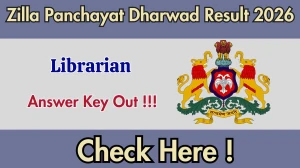Zilla Panchayat Dharwad Librarian Result 2026 OUT - Download Scorecard @dharwad.nic.in