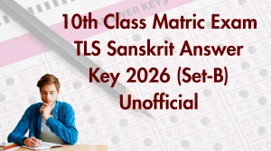 10th Class Matric Exam TLS Sanskrit Unofficial Answer Key 2026 (Set‑B) – Check All Correct Options Here