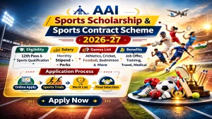 AAI Sports Scholarship & Sports Contract Scheme 2026-27: Eligibility, Salary, Games List, Benefits & Application Process