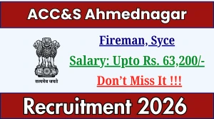 ACC&S Ahmednagar Recruitment 2026 - Apply Offline for 03 Fireman, Syce Posts
