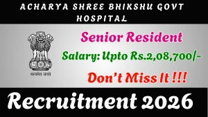 Acharya Shree Bhikshu Govt Hospital Senior Resident Doctors Recruitment 2026 - Walkin