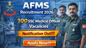 AFMS SSC Medical Officer Recruitment 2026 - Apply Online for 100 Posts
