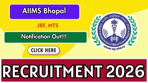 AIIMS Bhopal Recruitment 2026 – Walk in for 02 Junior Research Fellow, MTS Posts