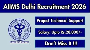 AIIMS Delhi Project Technical Support III Recruitment 2026 - Apply Offline